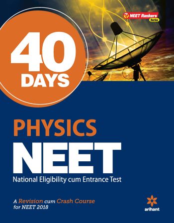 Arihant 40 Days Physics for NEET